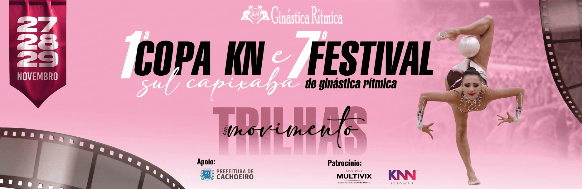 1ª Copa KN  e 7º Festival Sul Capixaba de Ginástica Rítmica