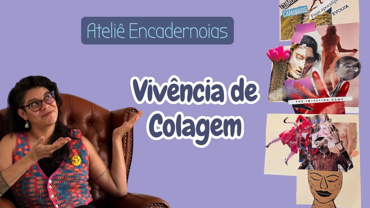 Pequenos Recortes, Grandes Encontros: Noite de colagens no Ateliê Encadernóias