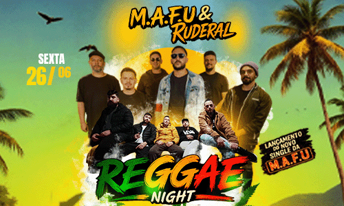 REGGAE NIGHT  (M.A.F.U  &  RUDERAL)