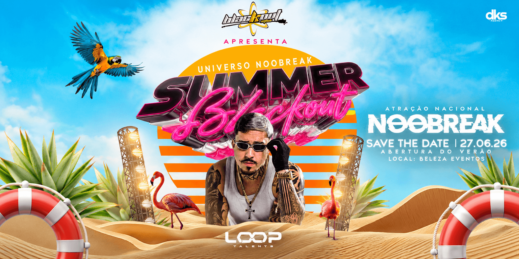 Summer blackout / universo noobreak