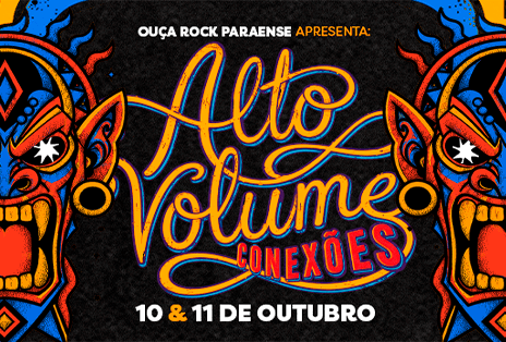 FESTIVAL ALTO VOLUME 2 - CONEXÕES