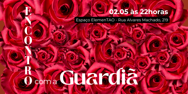 Encontro com a Guardiã