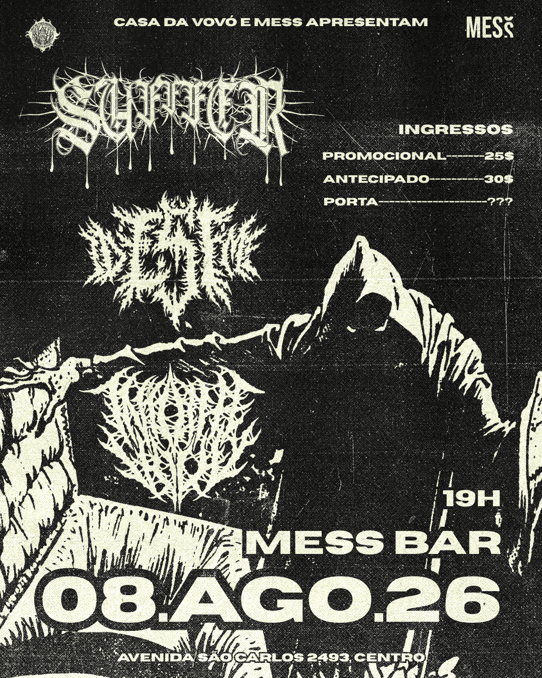 Casa da Vovó V: Sufffer (CWB) / Id Est Me (São Paulo) / Into the Void (Piracicaba)