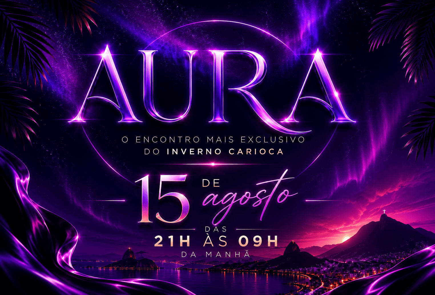 AURA - O encontro mais exclusivo do inverno carioca