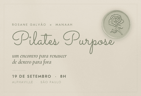 Pilates Purpose: um encontro para renascer de dentro para fora
