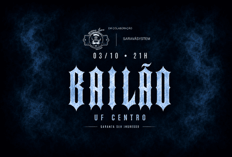 BAILÃO UF CENTRO