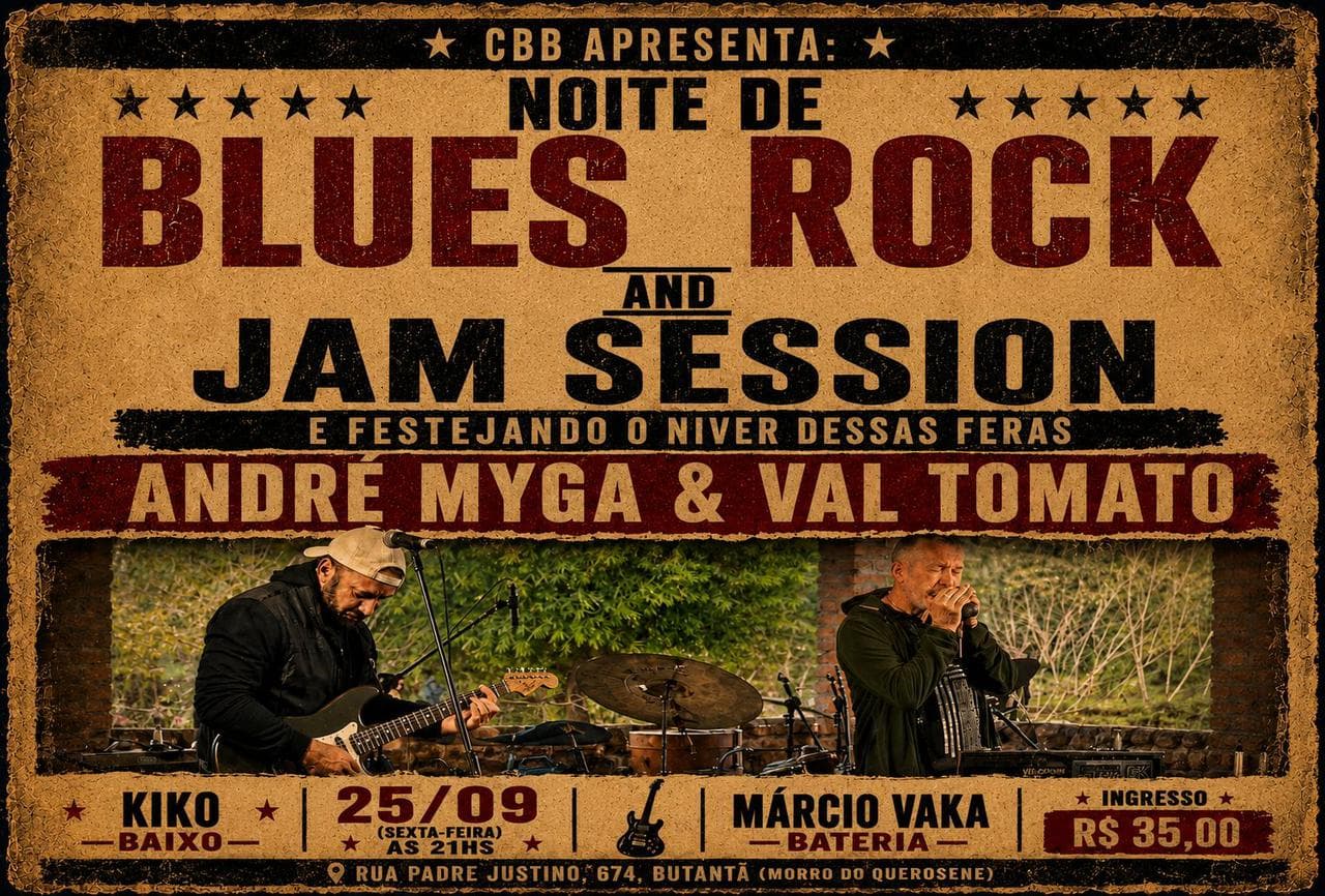 CCB apresenta: Noite de Blues, Rock and Jam Session c/ André Myga & Val Tomato