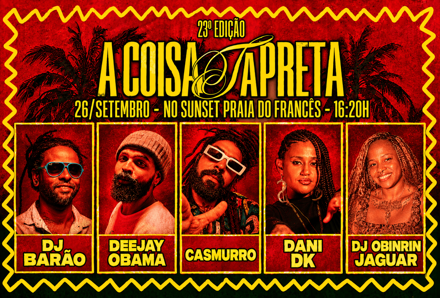A COISA TÁ PRETA – 23ª EDIÇÃO