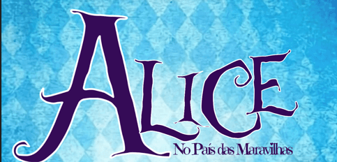 ALICE NO PAIS DAS MARAVILHAS